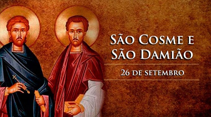 São Cosme e Damião: História, Oração, Dia【CONFIRA AQUI】