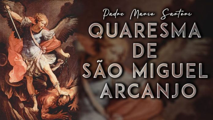 QUARESMA DE SÃO MIGUEL: História, Penitências, Porque Rezar